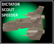 Dictator Scout Speeder Assembled (Jason Miller Design) (Legion)